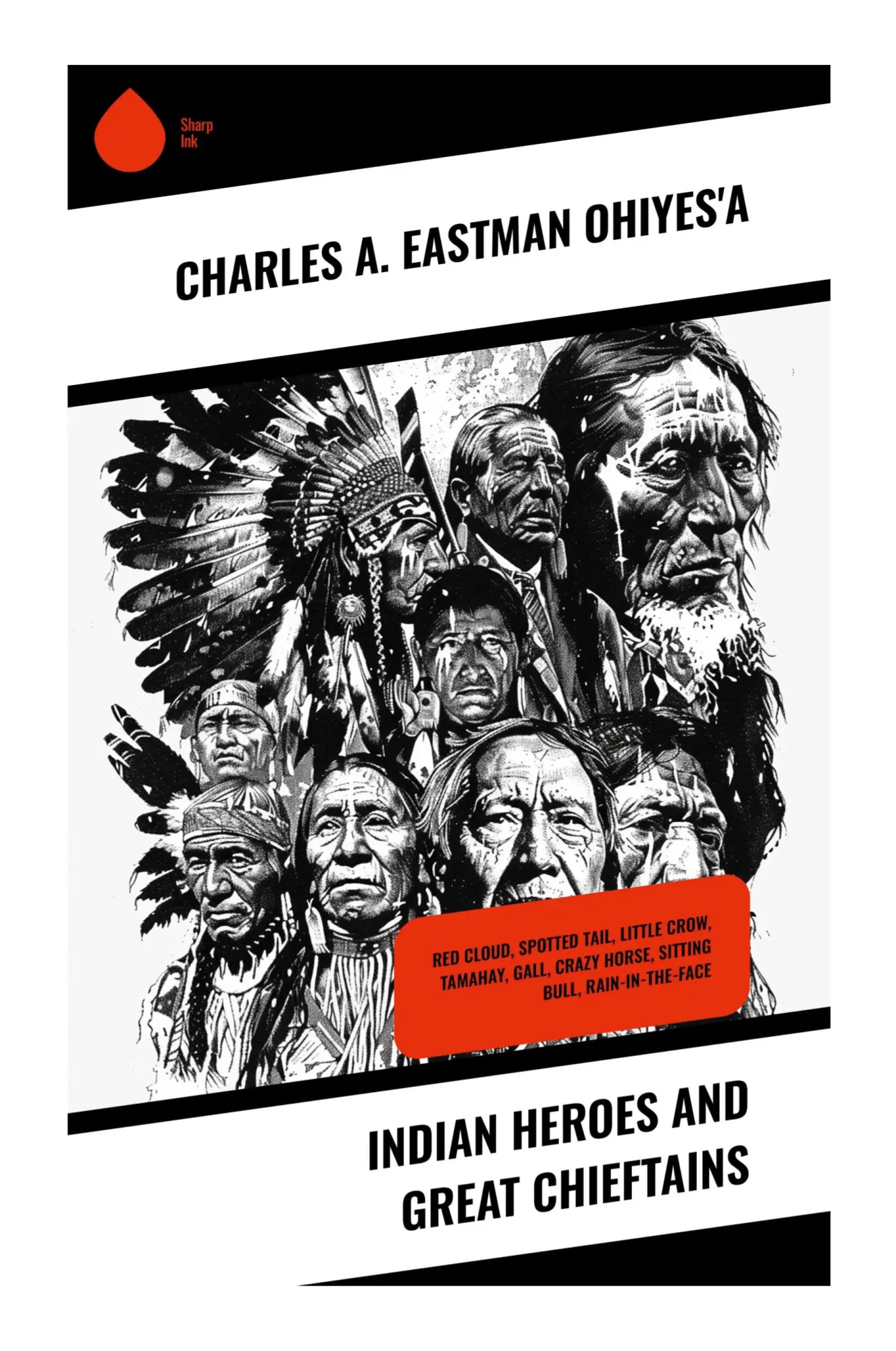 Cover: 9788028338633 | Indian Heroes and Great Chieftains | Charles A. Eastman OhiyeS'a