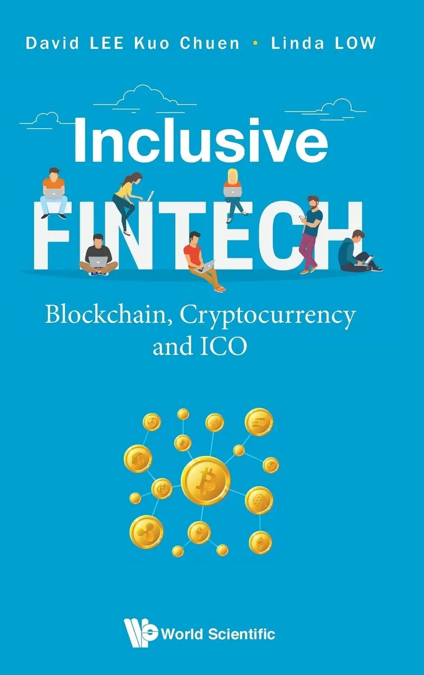 Cover: 9789813238633 | INCLUSIVE FINTECH | BLOCKCHAIN, CRYPTOCURRENCY AND ICO | Low | Buch