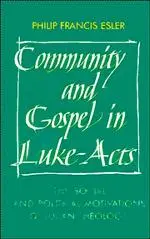 Cover: 9780521388733 | Community and Gospel in Luke-Acts | Philip Francis Esler | Taschenbuch