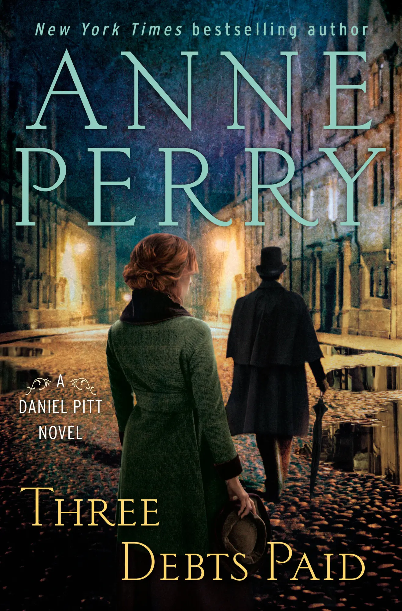 Cover: 9780593358733 | Three Debts Paid | A Daniel Pitt Novel | Anne Perry | Buch | Englisch