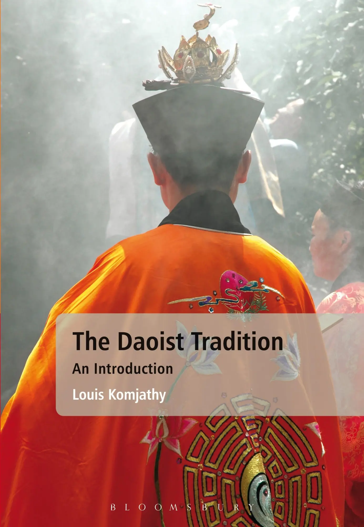 Cover: 9781441168733 | The Daoist Tradition | An Introduction | Louis Komjathy | Taschenbuch
