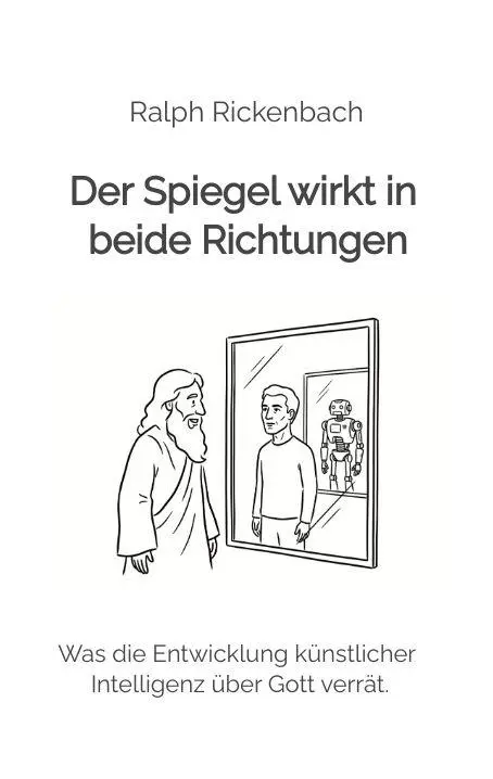 Cover: 9783384858733 | Der Spiegel wirkt in beide Richtungen | Ralph Rickenbach | Taschenbuch