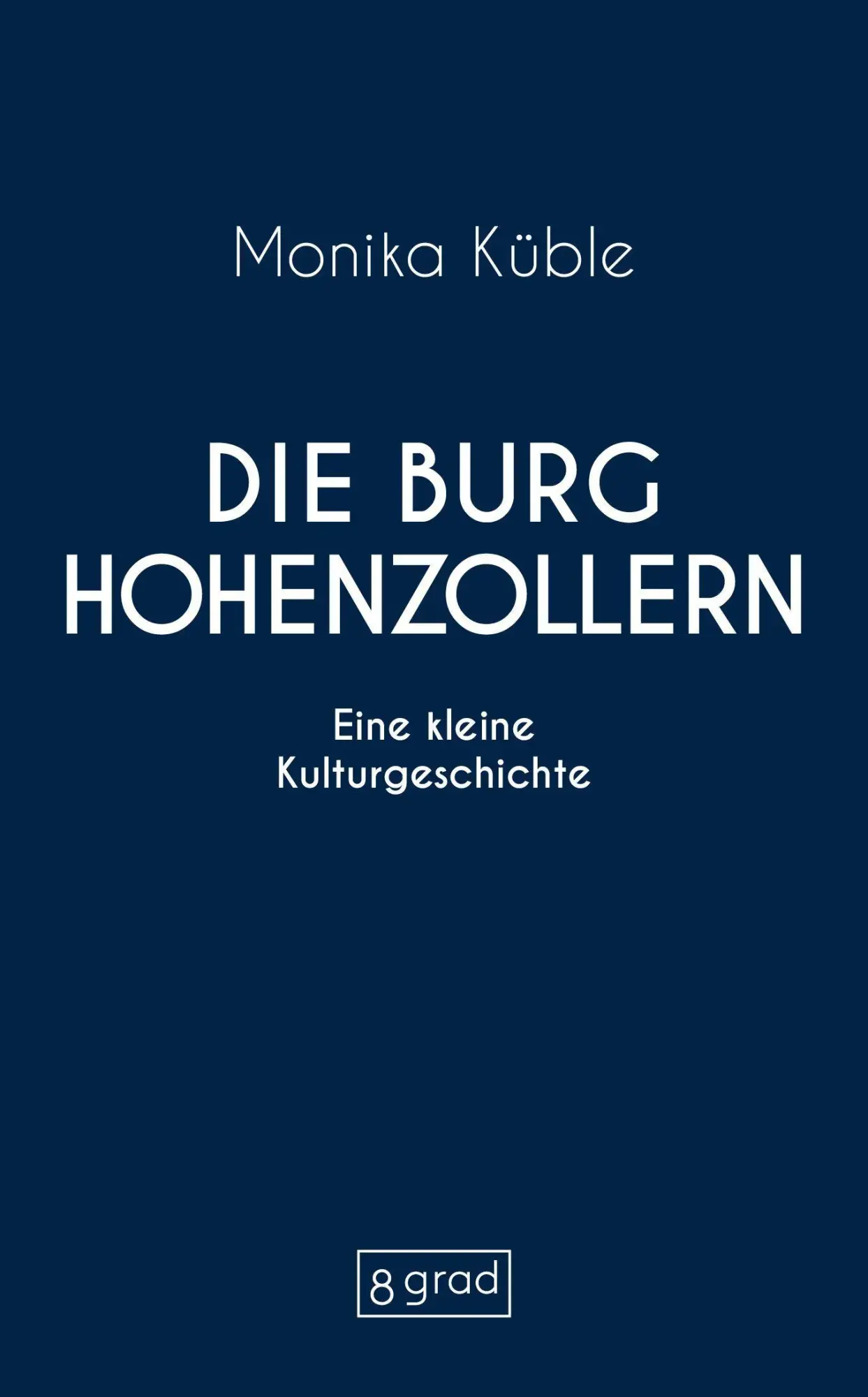 Die Burg Hohenzollern - Neuware