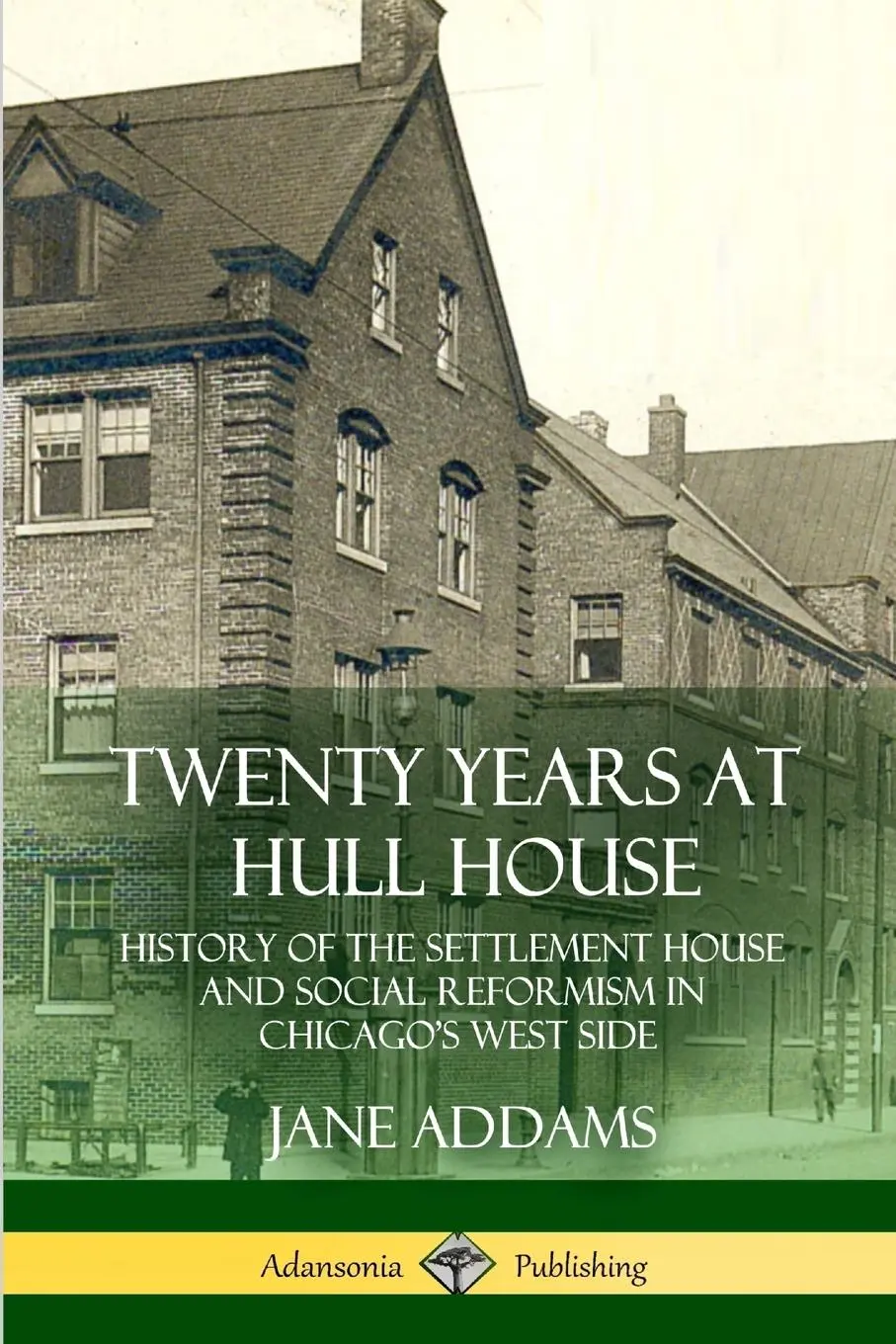 Cover: 9781387948833 | Twenty Years at Hull House | Jane Addams | Taschenbuch | Englisch