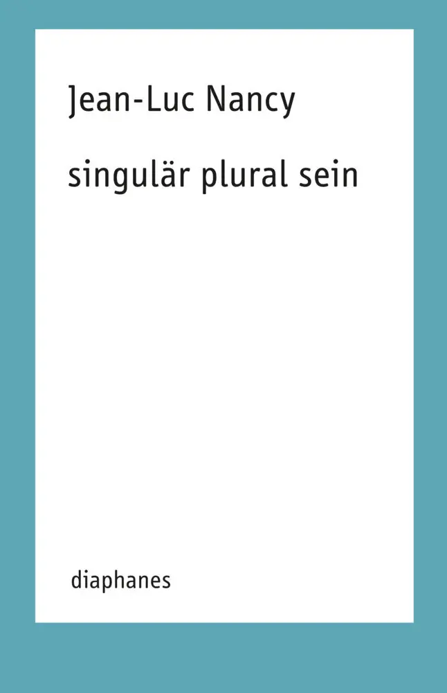 Cover: 9783037348833 | singulär plural sein | Jean-Luc Nancy | Taschenbuch | 168 S. | Deutsch