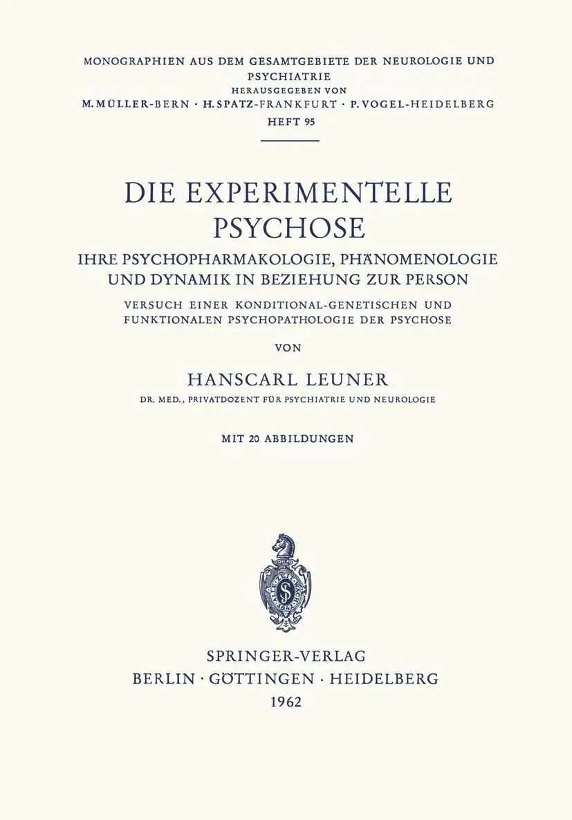 Cover: 9783540028833 | Die Experimentelle Psychose | H. Leuner | Taschenbuch | x | Deutsch