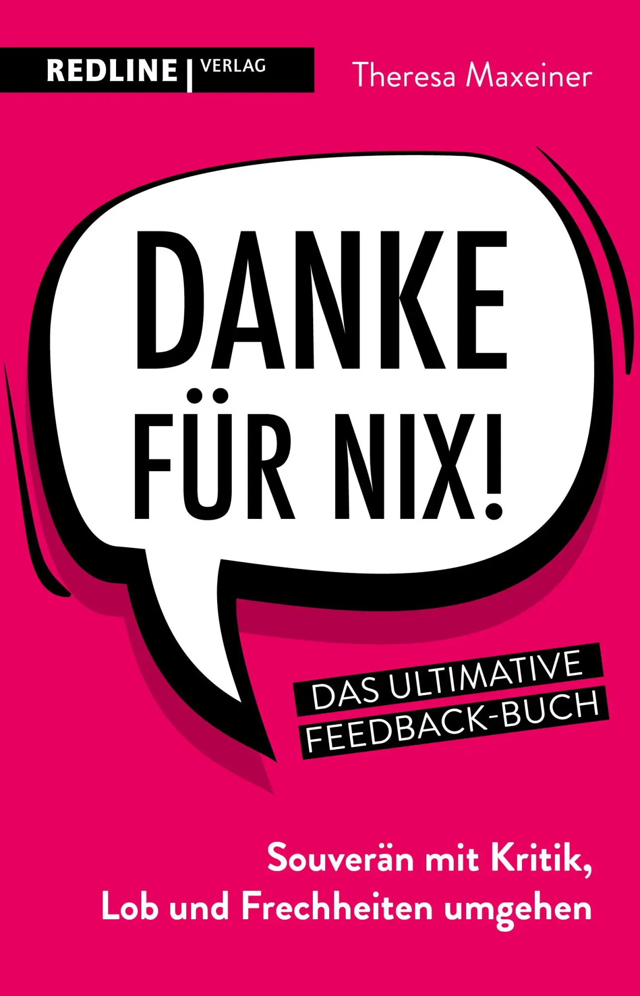 Cover: 9783868818833 | Danke für nix! | Theresa Maxeiner | Taschenbuch | 240 S. | Deutsch