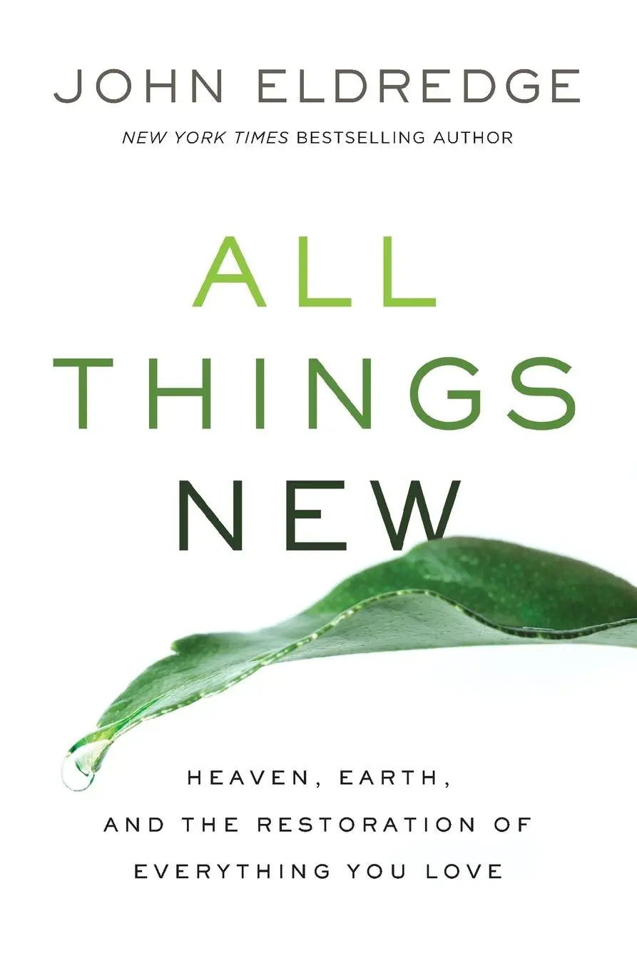 Cover: 9780718098933 | All Things New | John Eldredge | Taschenbuch | Kartoniert / Broschiert