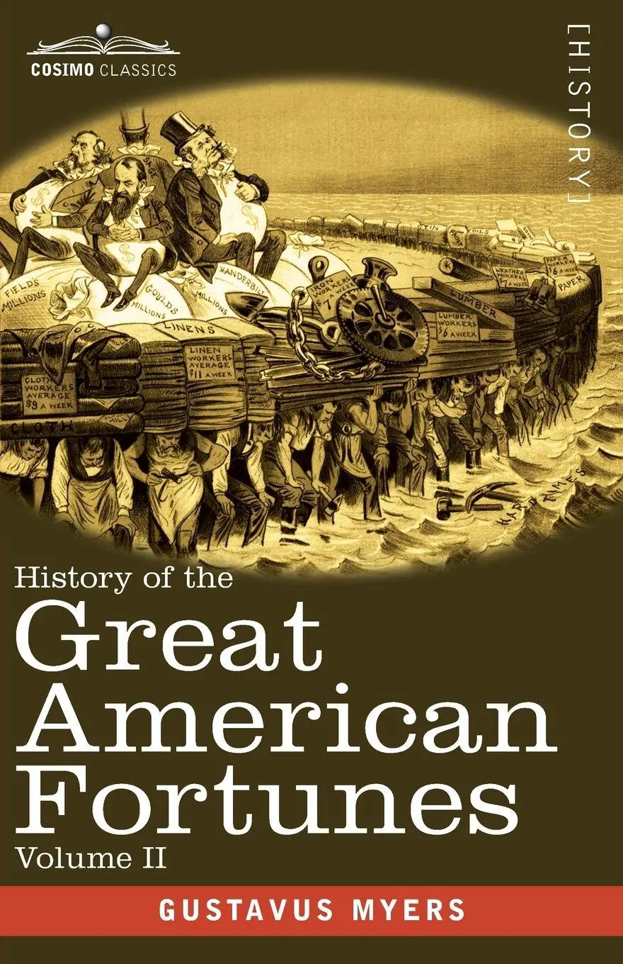 Cover: 9781646798933 | History of the Great American Fortunes, Volume II | Gustavus Myers