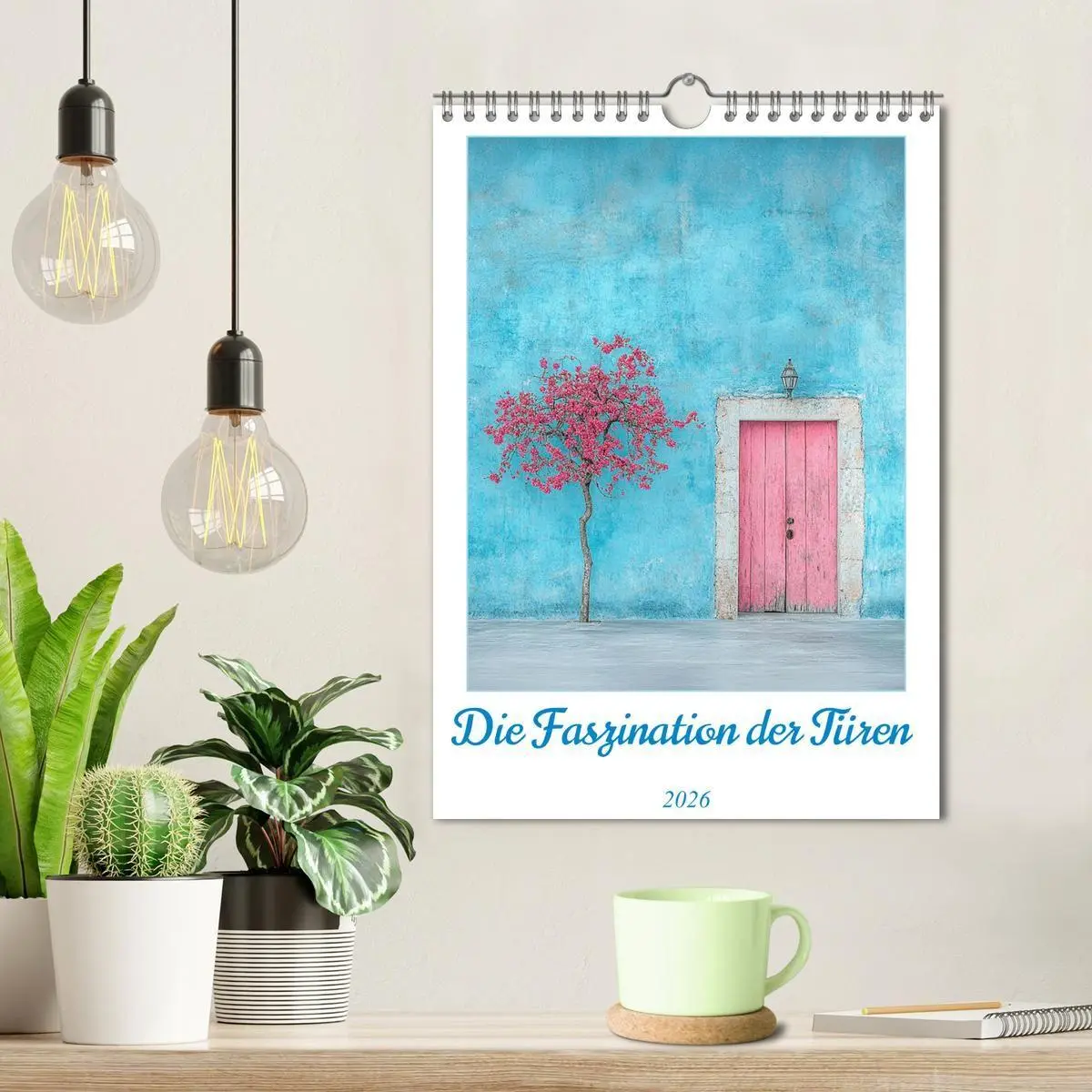 Bild: 9783457268933 | Die Faszination der Türen (Wandkalender 2026 DIN A4 hoch), CALVENDO...