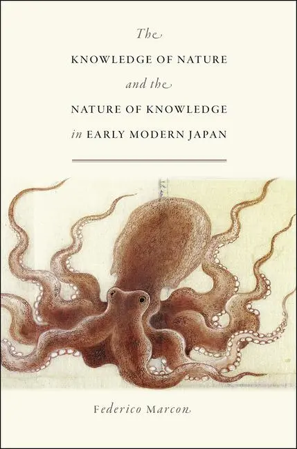 Cover: 9780226479033 | The Knowledge of Nature and the Nature of Knowledge in Early Modern...