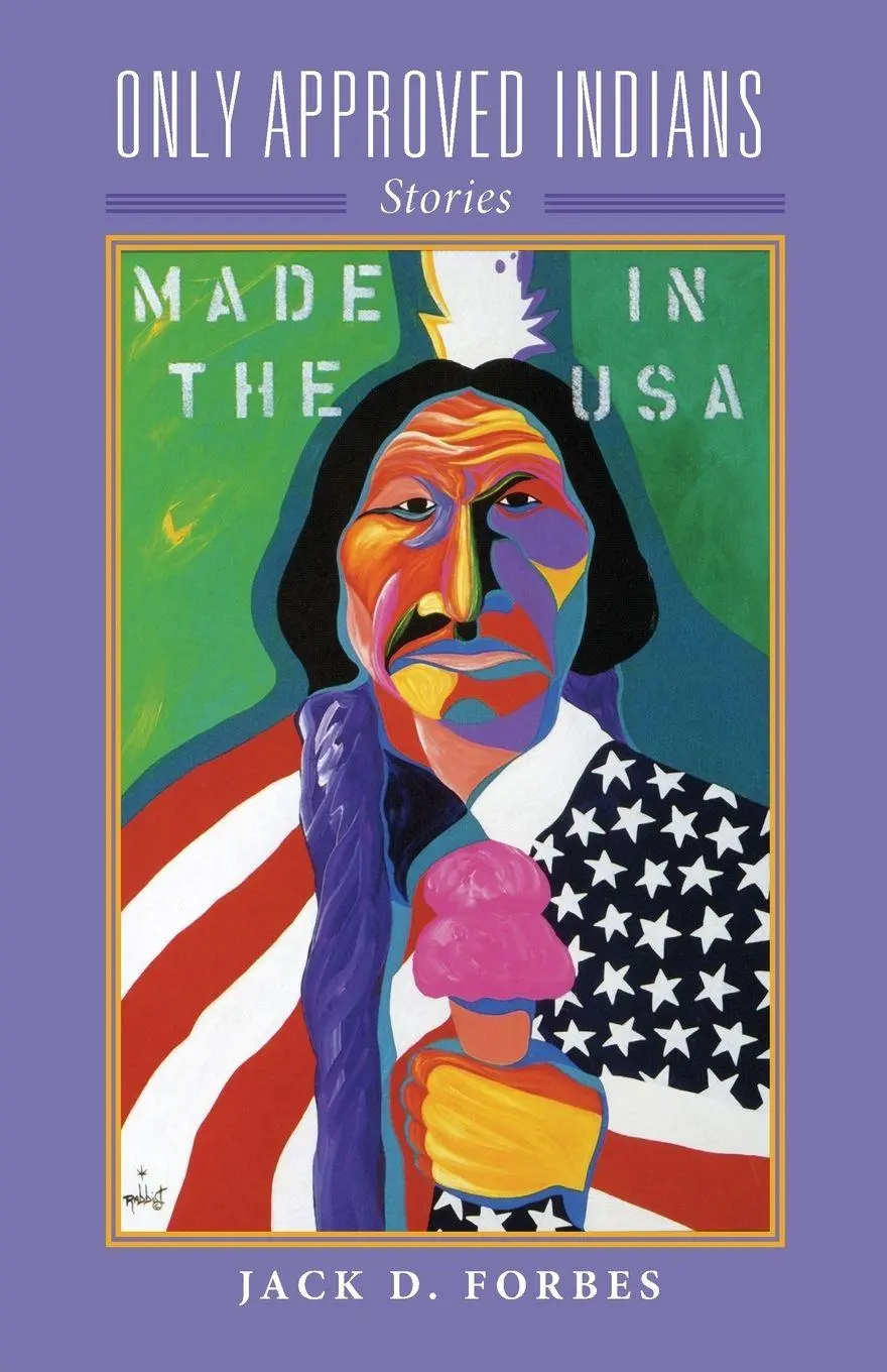 Cover: 9780806169033 | Only Approved Indians | Stories | Jack D. Forbes | Taschenbuch | 2021