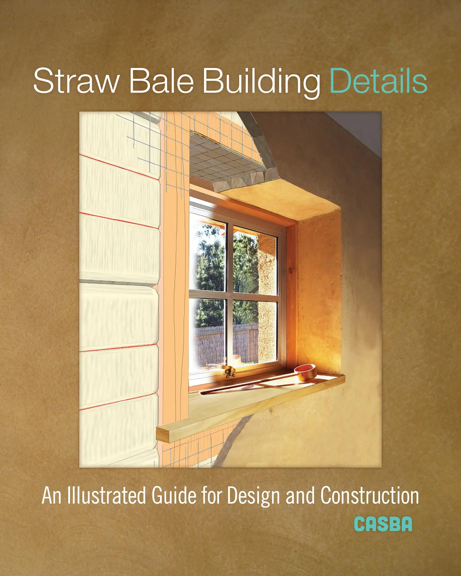Cover: 9780865719033 | Straw Bale Building Details | Casba | Taschenbuch | Englisch | 2019