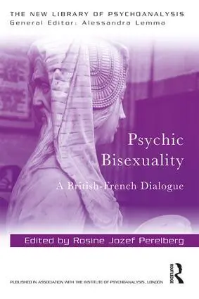 Cover: 9781138579033 | Psychic Bisexuality | A British-French Dialogue | Perelberg | Buch