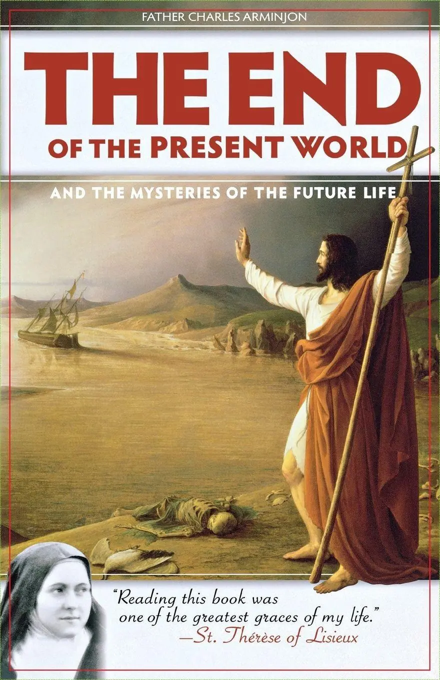 Cover: 9781622829033 | End of the Present World, The | Fr. Charles Arminjon | Taschenbuch
