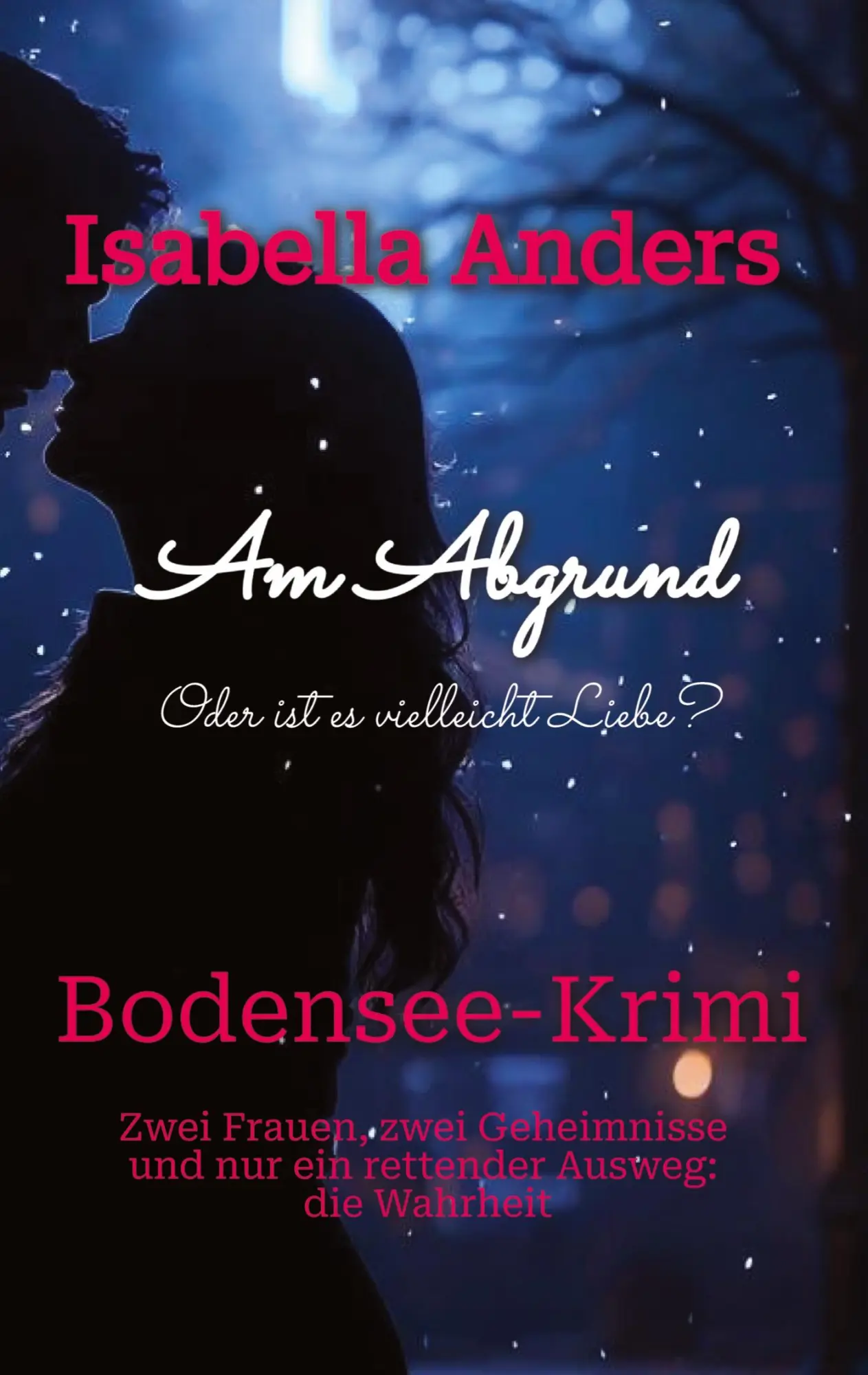 Cover: 9783384729033 | Am Abgrund - vielleicht ist es Liebe? | Bodensee-Krimi | Anders | Buch
