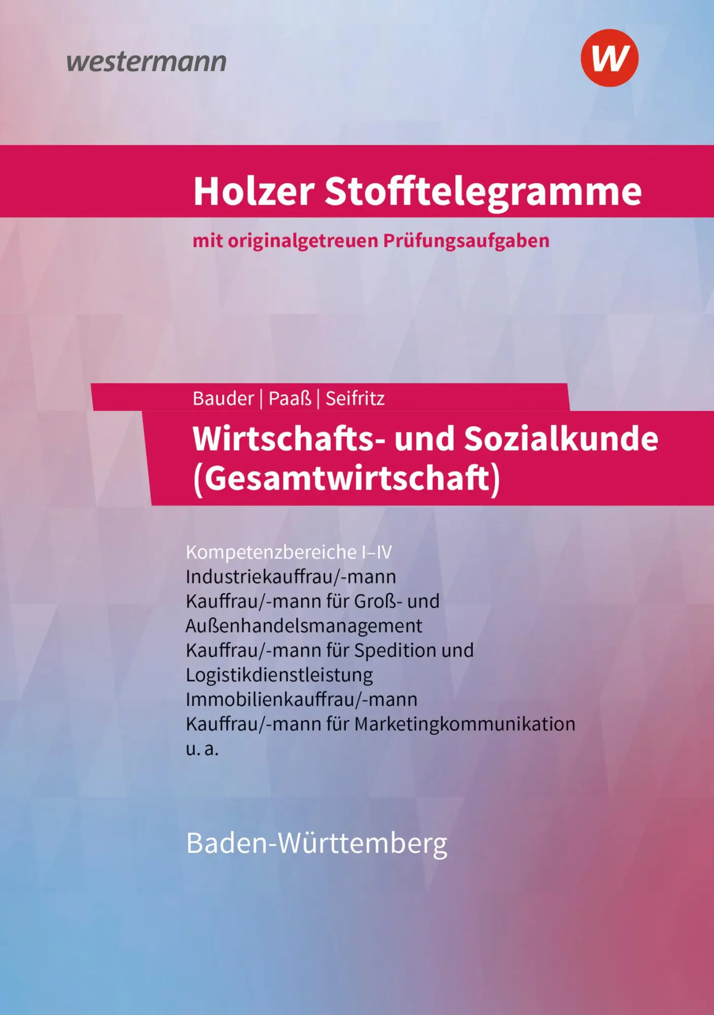 Cover: 9783427149033 | Holzer Stofftelegramme Baden-Württemberg - Wirtschafts- und...