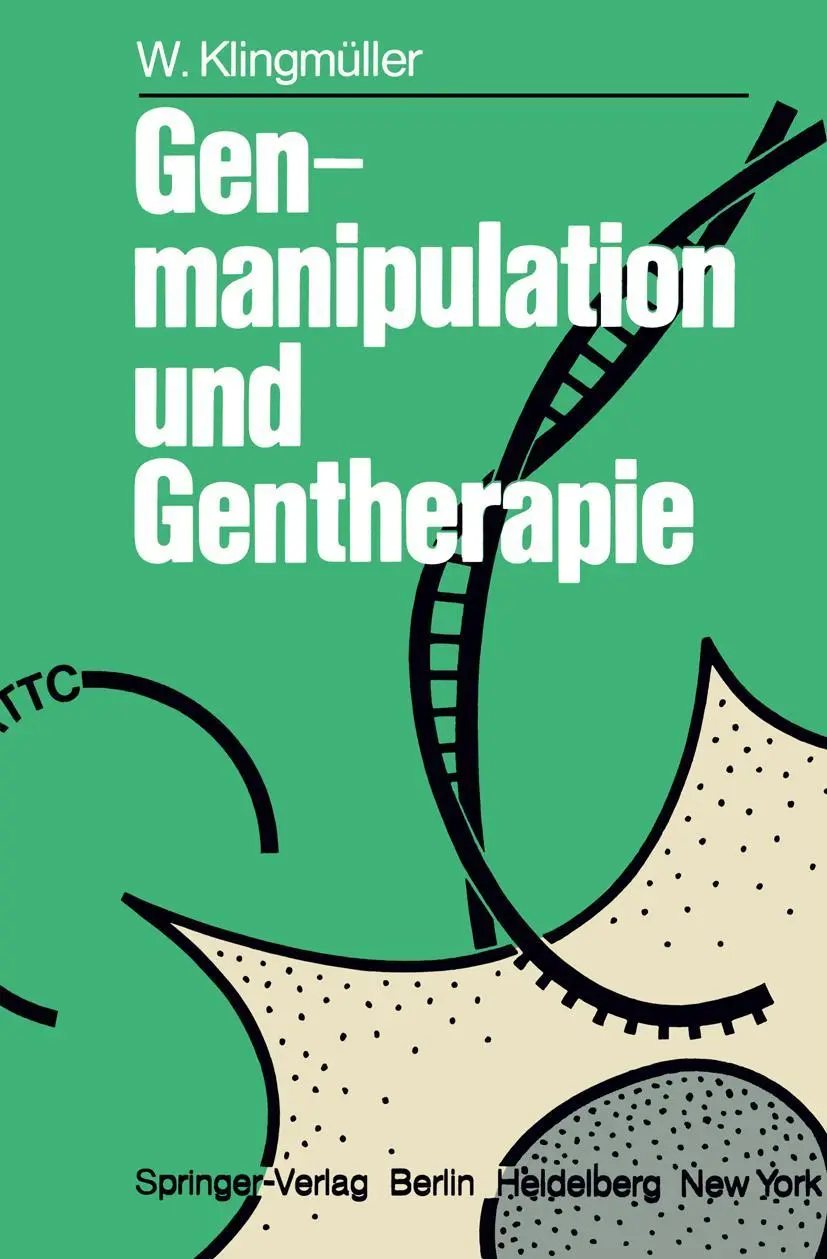 Cover: 9783540079033 | Genmanipulation und Gentherapie | W. Klingmüller | Taschenbuch | x