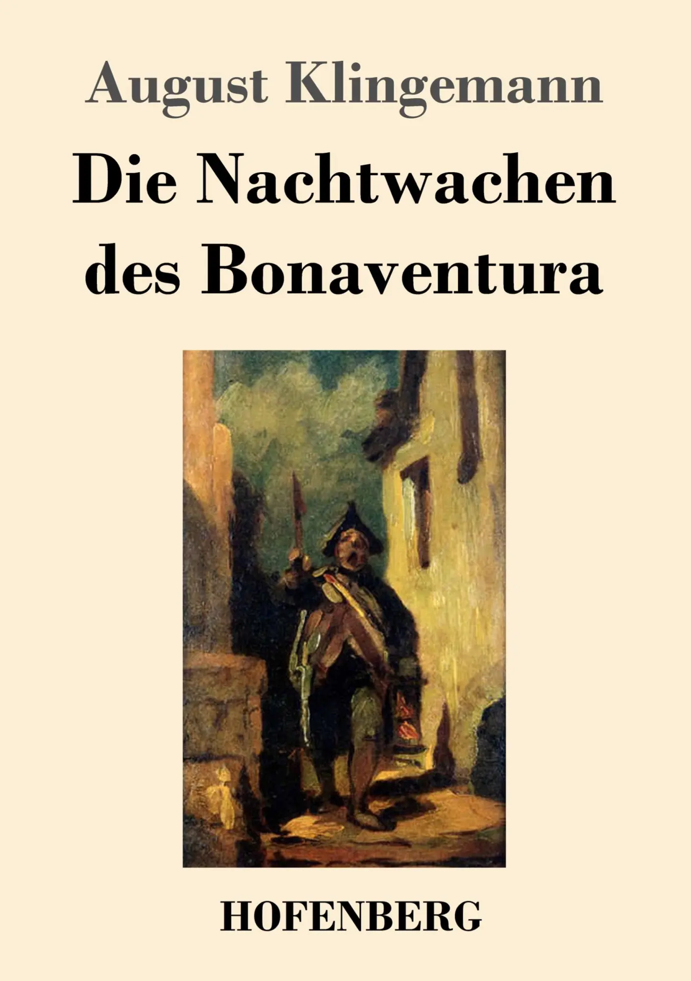 Cover: 9783843019033 | Die Nachtwachen des Bonaventura | August Klingemann | Taschenbuch