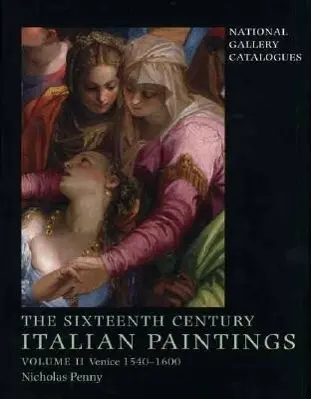Cover: 9781857099133 | Penny, N: Sixteenth-Century Italian Paintings - Volume II: V | Penny