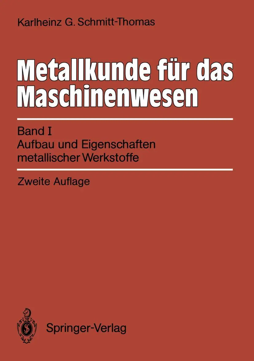 Cover: 9783540519133 | Metallkunde für das Maschinenwesen | Karlheinz G. Schmitt-Thomas | x