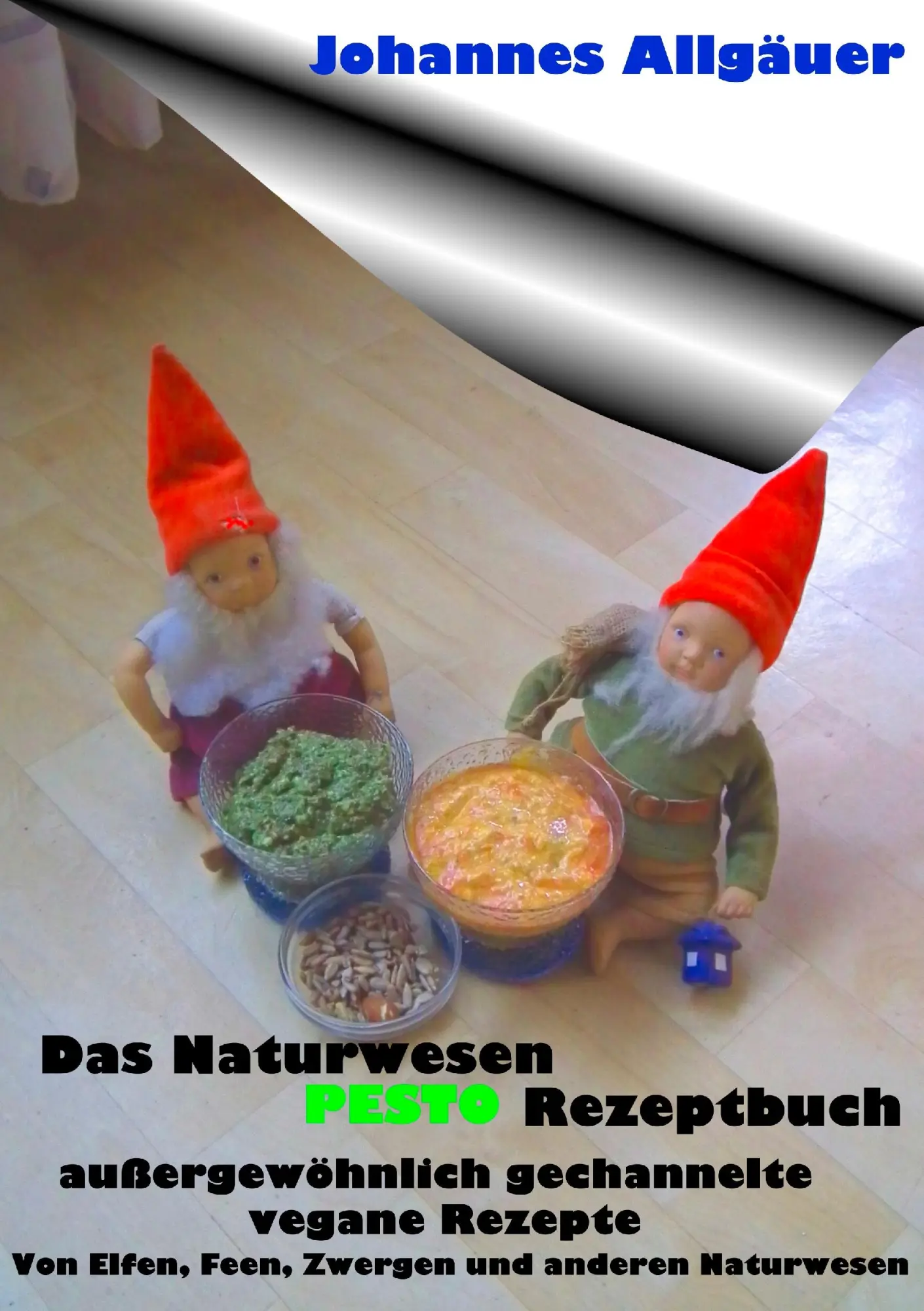 Cover: 9783738619133 | Das Naturwesen Pesto Rezeptbuch | Johannes Allgäuer | Taschenbuch