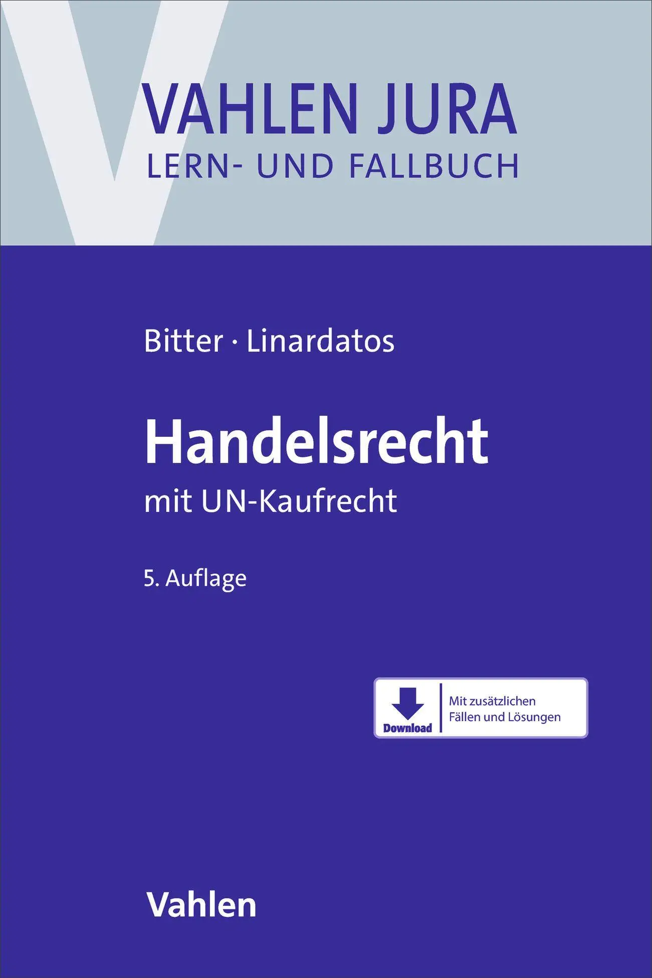 Cover: 9783800679133 | Handelsrecht | mit UN-Kaufrecht | Georg Bitter (u. a.) | Taschenbuch