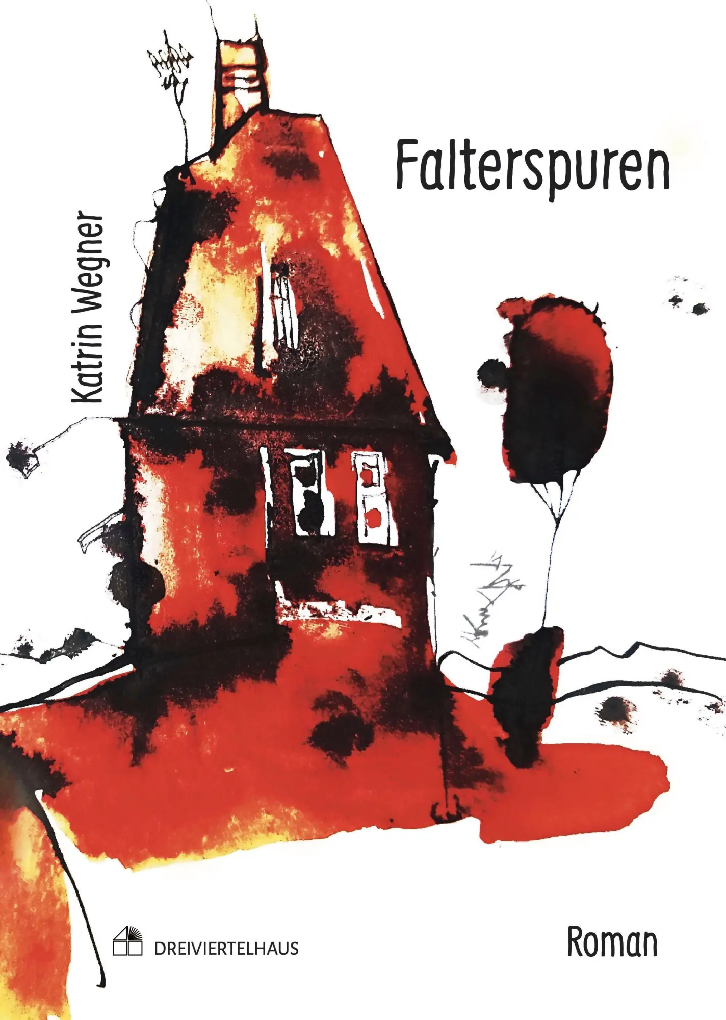 Cover: 9783962429133 | Falterspuren | Roman | Katrin Wegner | Taschenbuch | 268 S. | Deutsch
