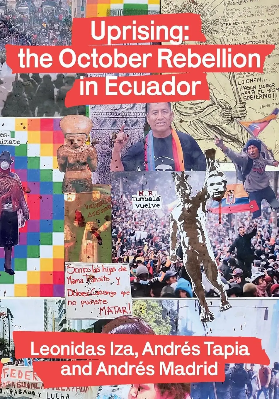 Cover: 9780902869233 | Uprising | the October Rebellion in Ecuador | Leonidas Iza (u. a.)