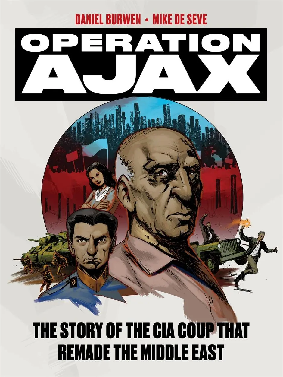 Cover: 9781781689233 | Operation Ajax: The Story of the CIA Coup That Remade the Middle East