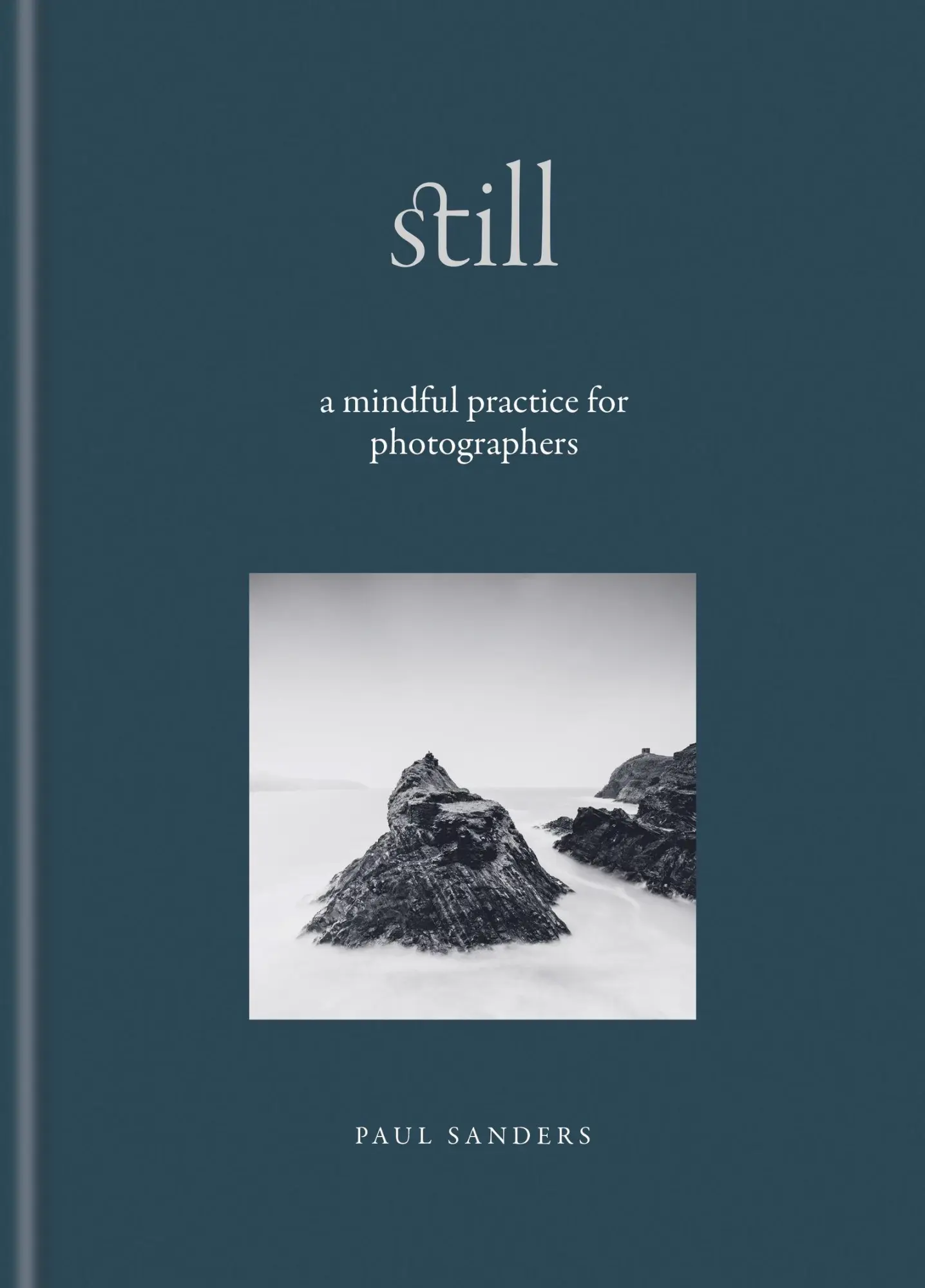 Cover: 9781840919233 | Still | A Mindful Practice for Photographers | Paul Sanders | Buch
