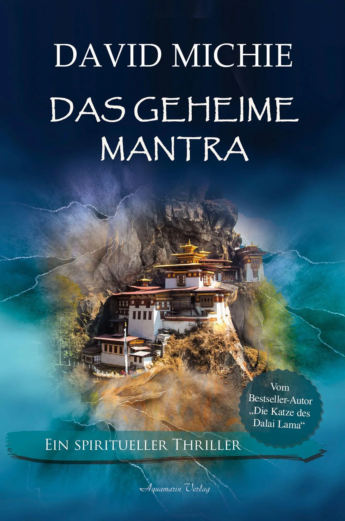 Cover: 9783894279233 | Das geheime Mantra | David Michie | Buch | 350 S. | Deutsch | 2023