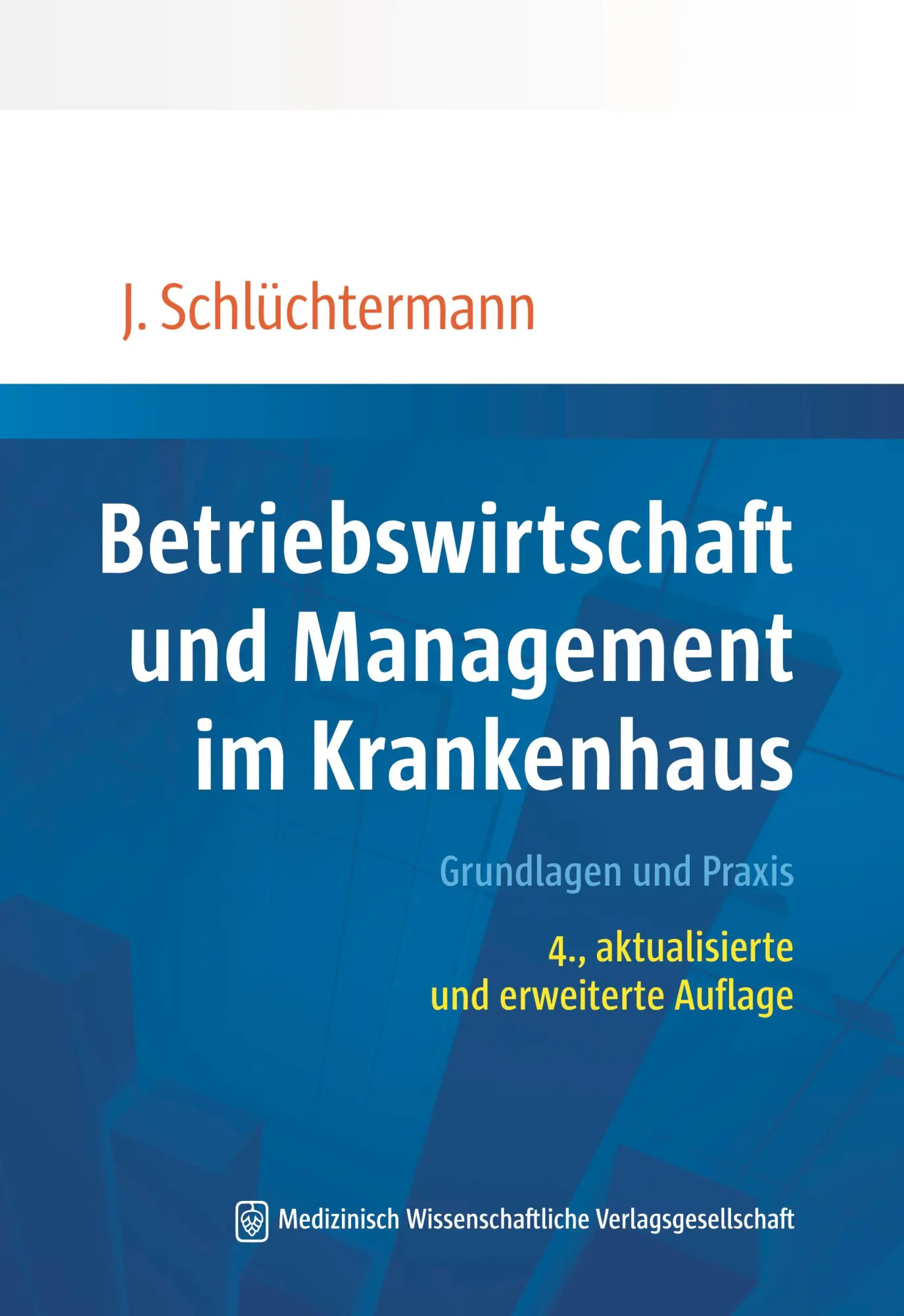Cover: 9783954669233 | Betriebswirtschaft und Management im Krankenhaus | Jörg Schlüchtermann