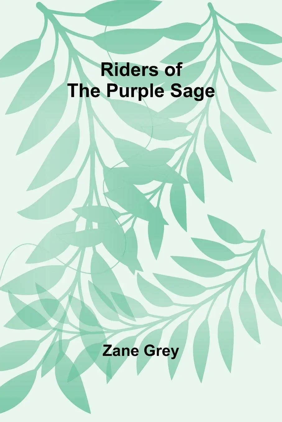 Cover: 9789357929233 | Riders of the Purple Sage | Zane Grey | Taschenbuch | Englisch | 2023