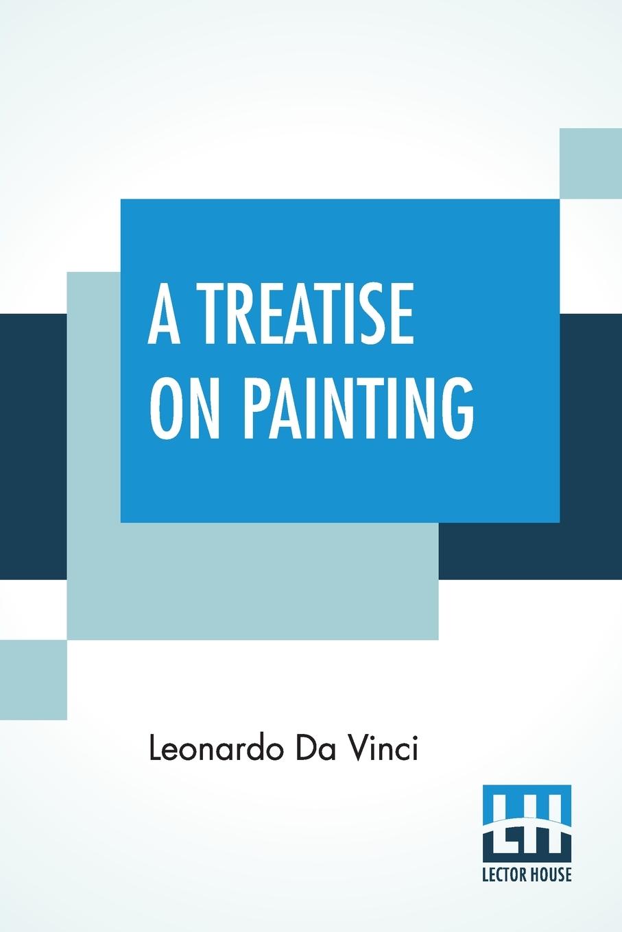 Cover: 9789389539233 | A Treatise On Painting | Leonardo Da Vinci | Taschenbuch | Englisch