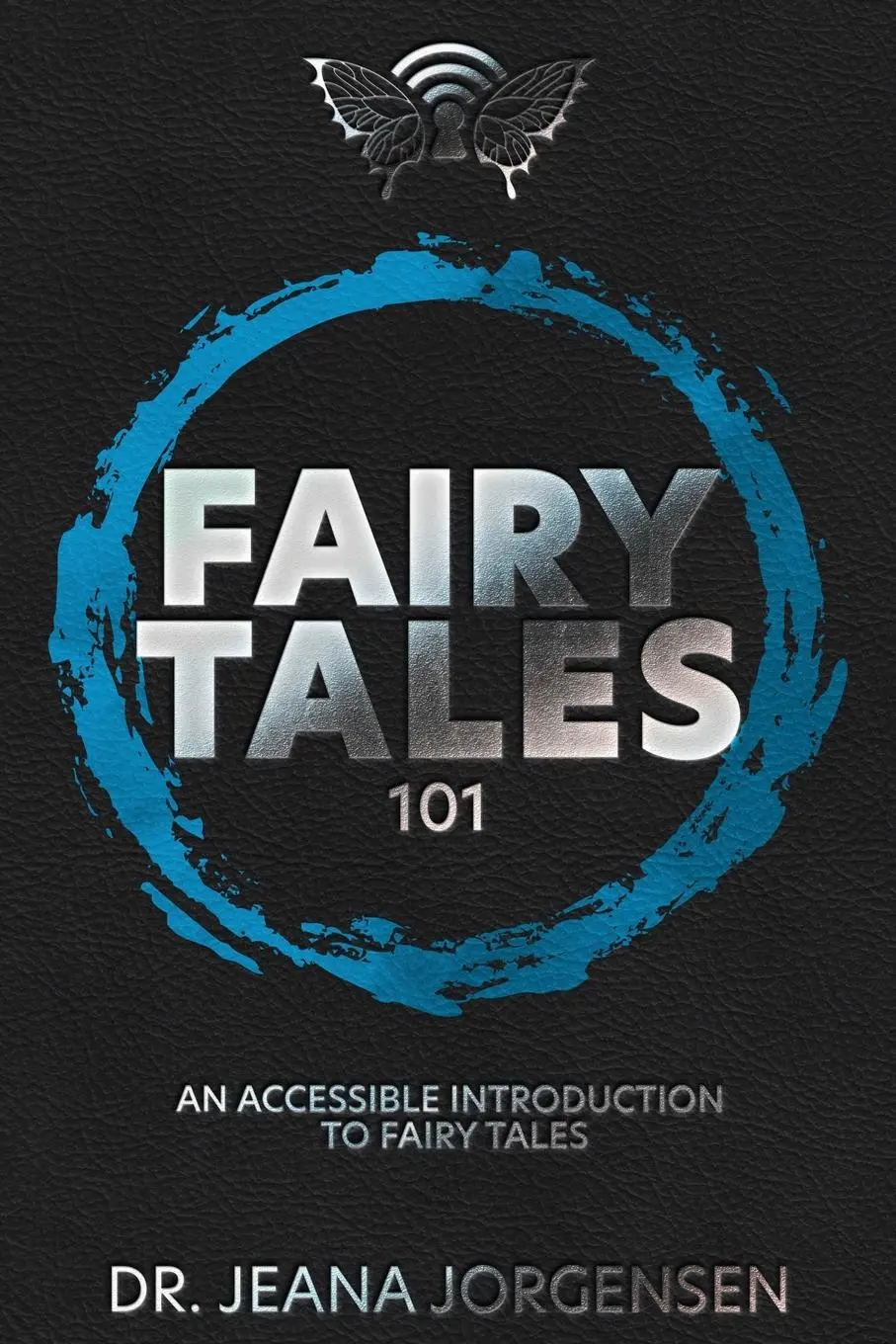 Cover: 9798985159233 | Fairy Tales 101 | An Accessible Introduction to Fairy Tales | Buch