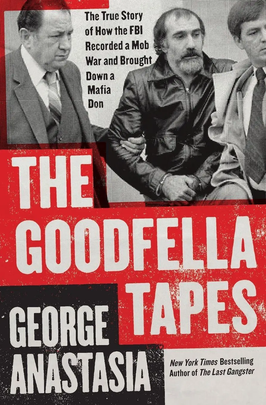 Cover: 9780062009333 | The Goodfella Tapes | George Anastasia | Taschenbuch | Englisch | 2011