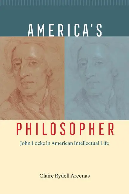 Cover: 9780226829333 | America's Philosopher | John Locke in American Intellectual Life