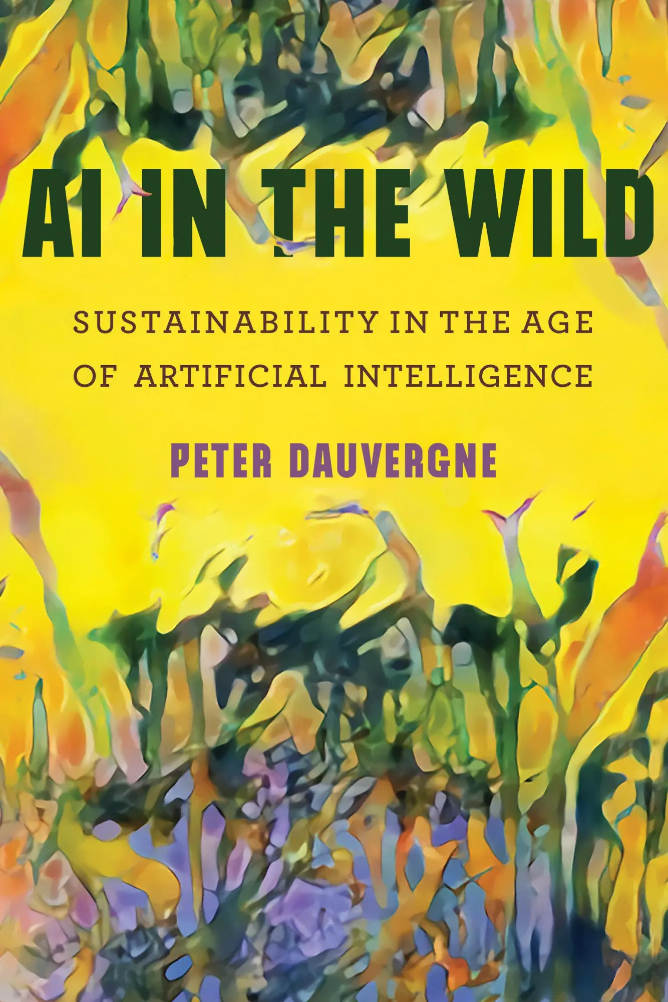 Cover: 9780262539333 | AI in the Wild: Sustainability in the Age of Artificial Intelligence