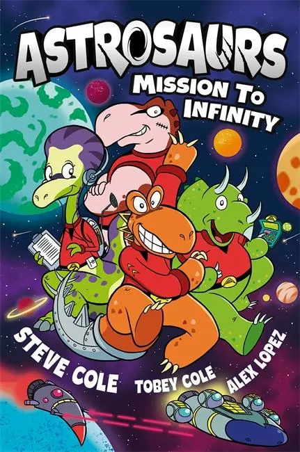 Cover: 9781800789333 | Astrosaurs | Steve Cole (u. a.) | Taschenbuch | Piccadilly Press