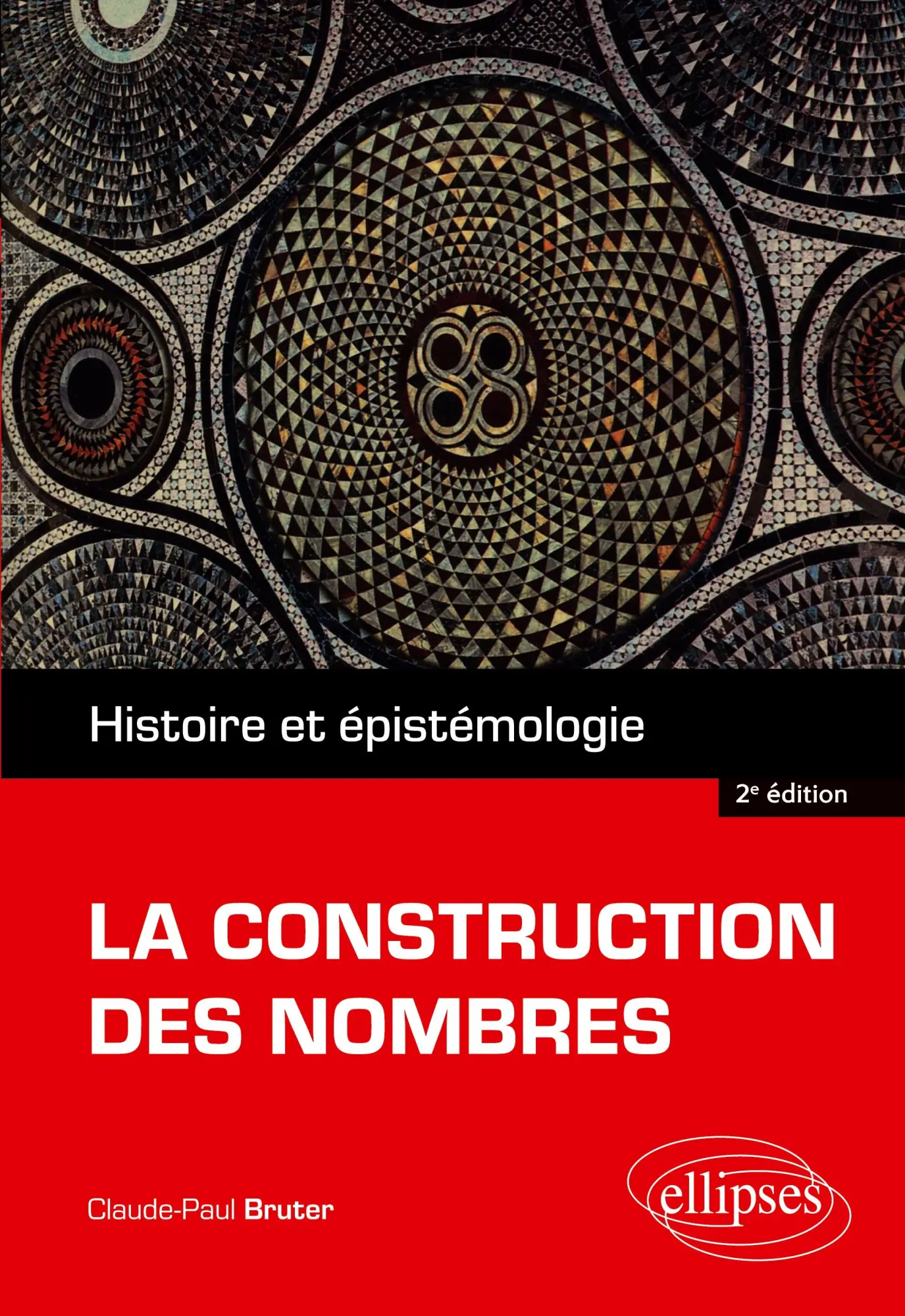 Cover: 9782340099333 | La construction des nombres | Histoire et épistémologie | Bruter