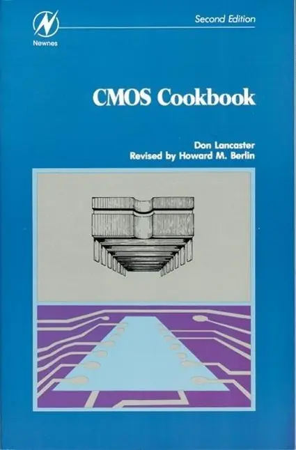 Cover: 9780750699433 | CMOS Cookbook | DON LANCASTER (u. a.) | Taschenbuch | Englisch | 1988 Cover: 9780750699433 | CMOS Cookbook | DON LANCASTER (u. a.) | Taschenbuch | Englisch | 1988