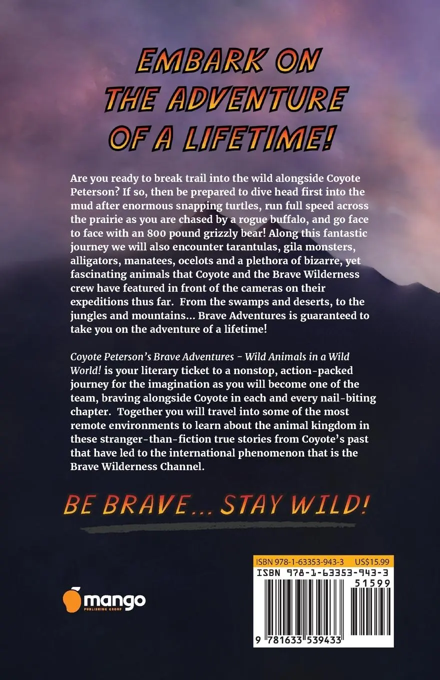 Rückseite: 9781633539433 | Coyote Peterson's Brave Adventures | Coyote Peterson | Taschenbuch