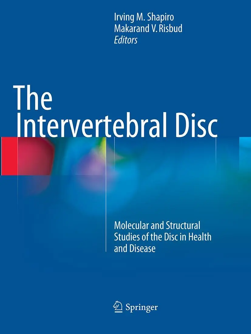 Cover: 9783709119433 | The Intervertebral Disc | Makarand V. Risbud (u. a.) | Taschenbuch | x