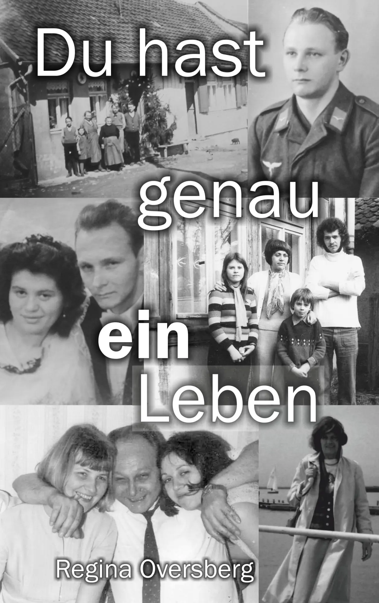 Cover: 9783943519433 | Du hast genau ein Leben | Regina Oversberg | Taschenbuch | 160 S.