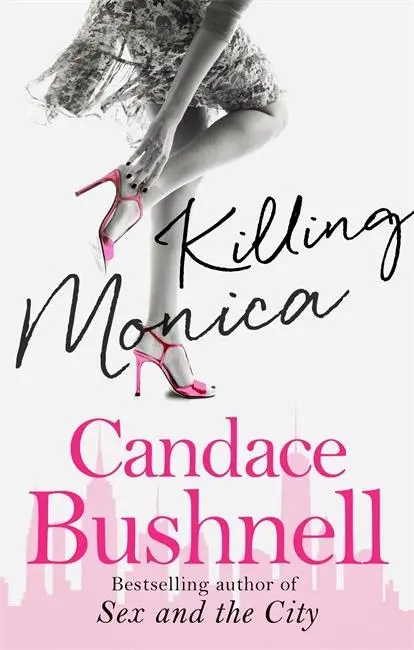 Cover: 9780349119533 | Killing Monica | Candace Bushnell | Taschenbuch | 392 S. | Englisch