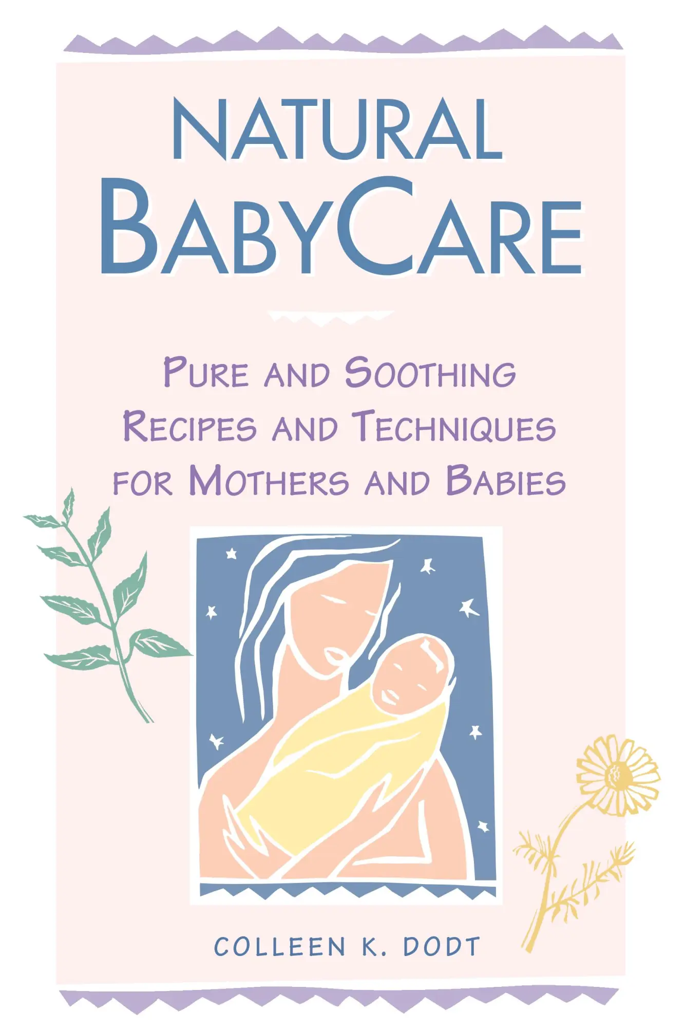 Cover: 9780882669533 | Natural Babycare | Colleen K Dodt | Taschenbuch | Englisch | 1997