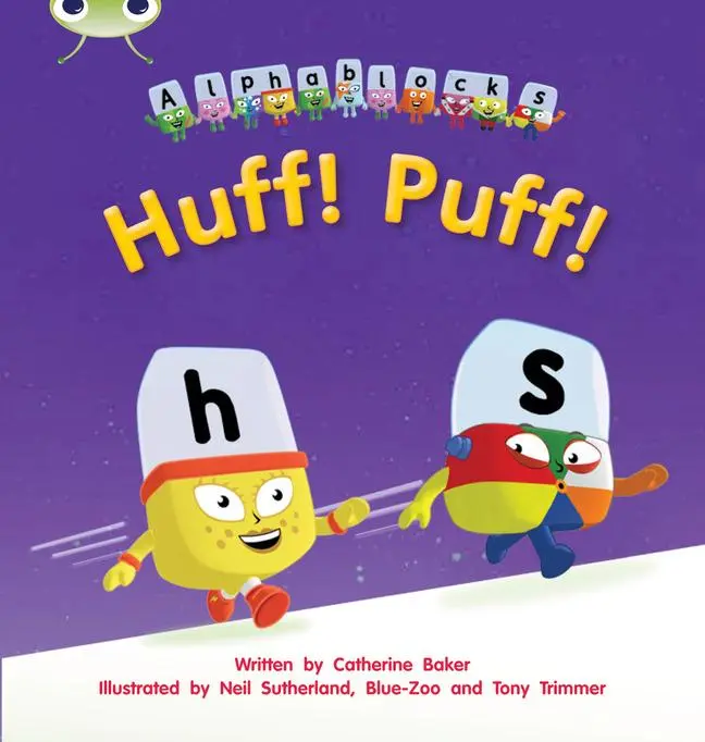 Cover: 9781408279533 | Bug Club Phonics - Phase 2 Unit 5: Alphablocks Huff! Puff! | Baker