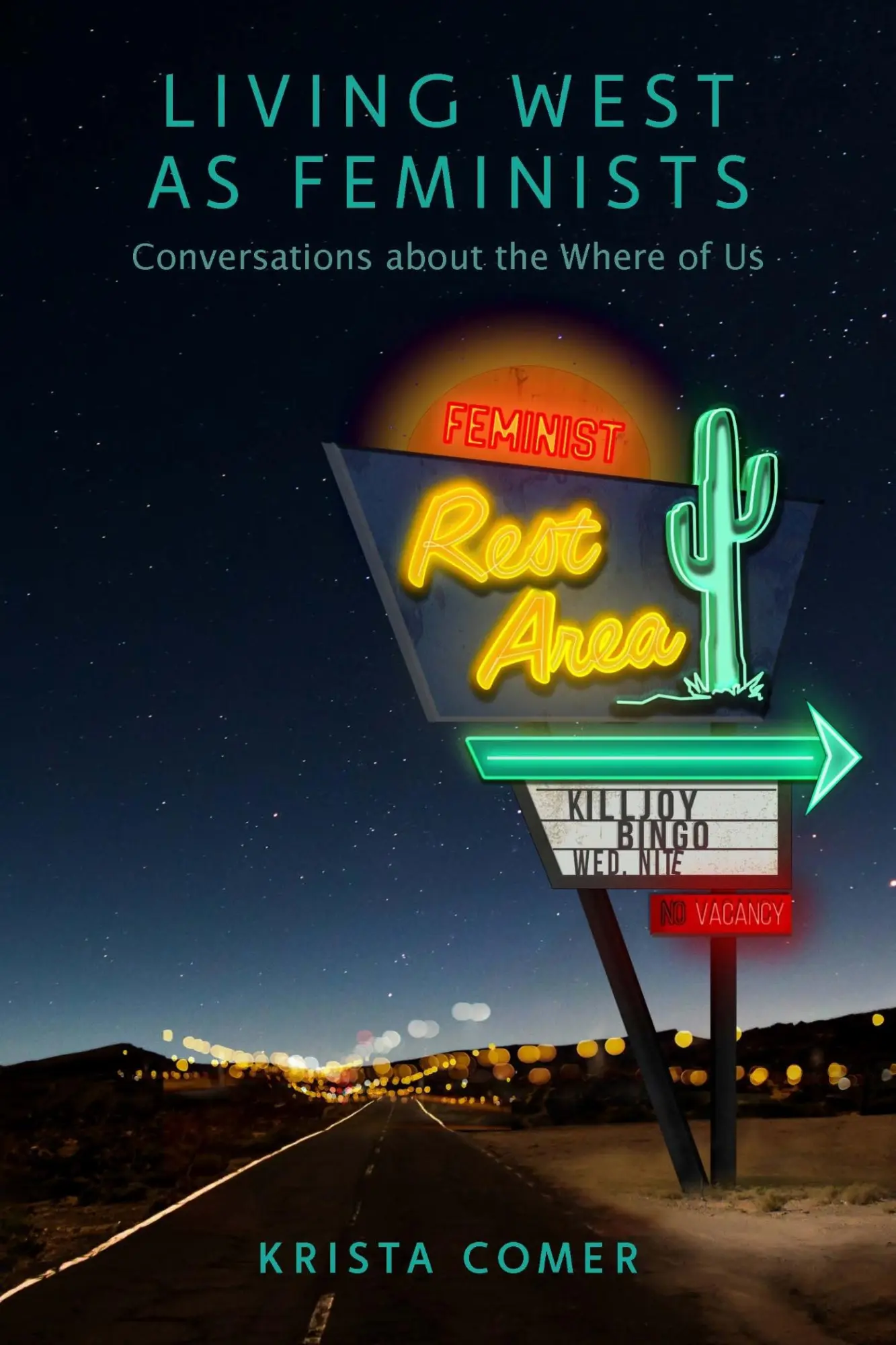 Cover: 9781496229533 | Living West as Feminists | Conversations about the Where of Us | Comer