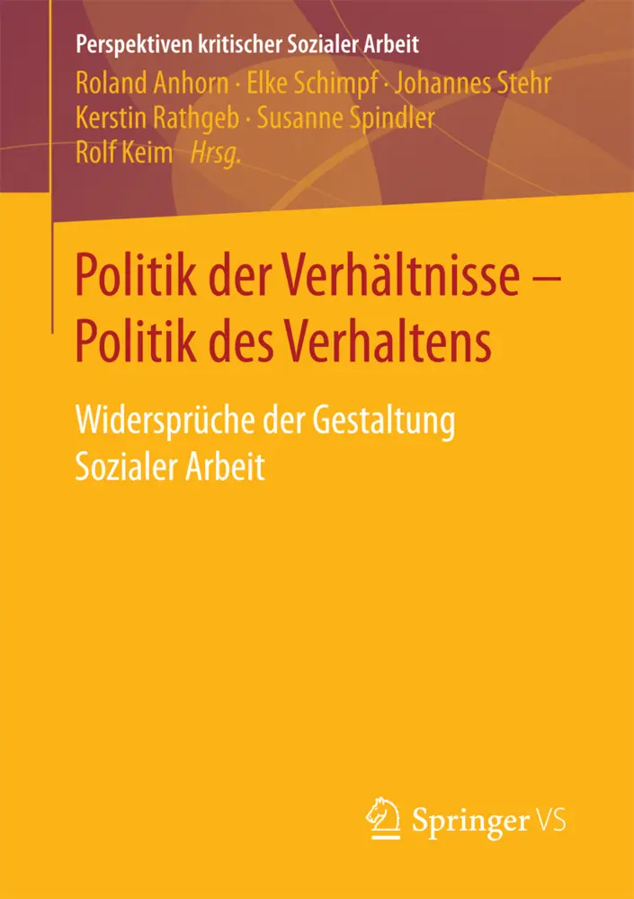 Cover: 9783658179533 | Politik der Verhältnisse - Politik des Verhaltens | Anhorn (u. a.) | x
